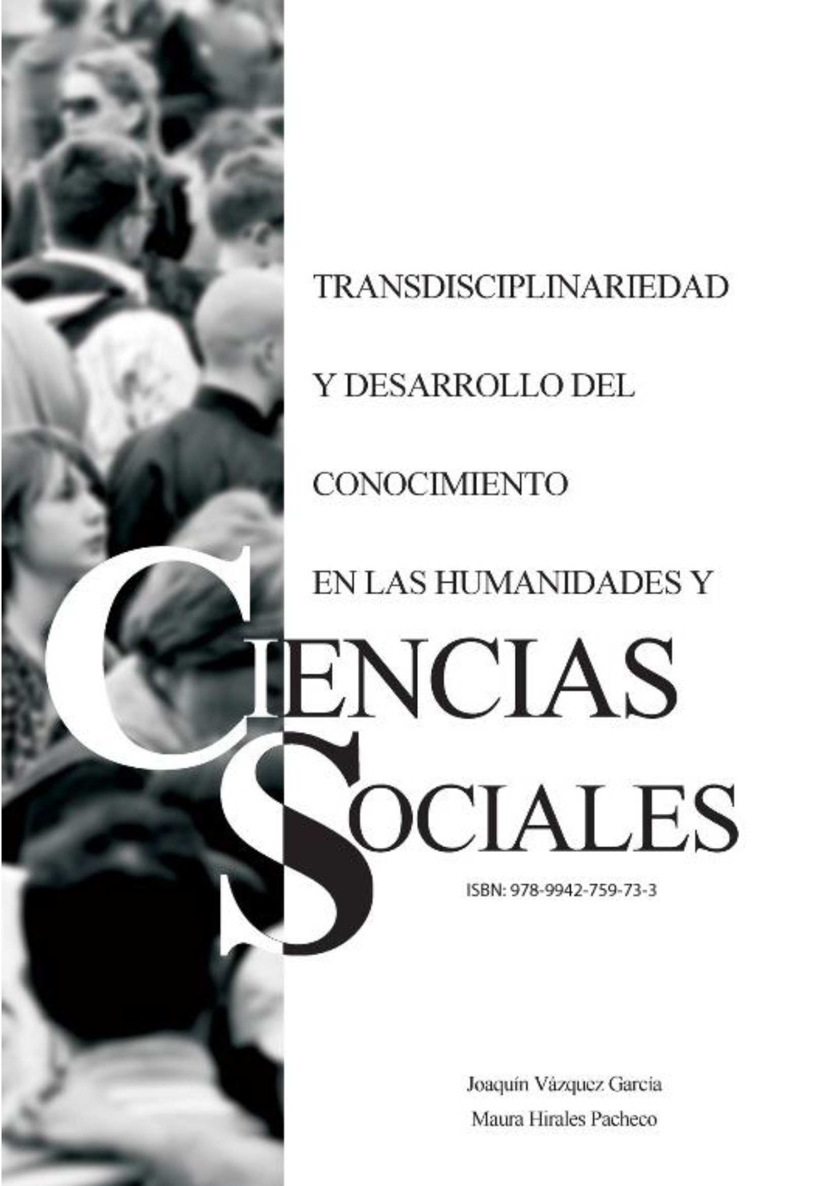 Tramsdiciplinariedad y Desarrollo del Conocimiento en las Humanidades y Ciencias Sociales